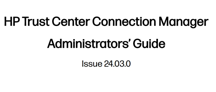 HP Trust Center Connection Manager Administrators’ Guide