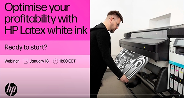 optimise-your-profitability-with-hp-latex-white-ink