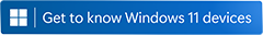 Get to know Windows 11 devices